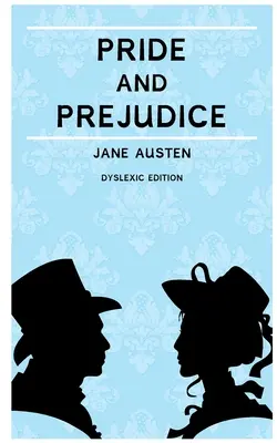 Stolz und Vorurteil (kommentiert): Legasthenie-Ausgabe mit Dyslexie-Schrift für legasthene Leser - Pride and Prejudice (Annotated): Dyslexia Edition with Dyslexie Font for Dyslexic Readers