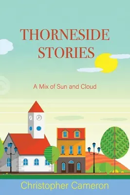 Thorneside Stories: Eine Mischung aus Sonne und Wolken - Thorneside Stories: A Mix of Sun and Cloud