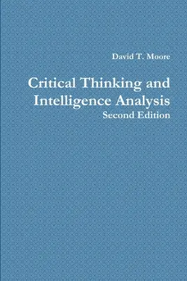 Kritisches Denken und Intelligenzanalyse - Critical Thinking and Intelligence Analysis