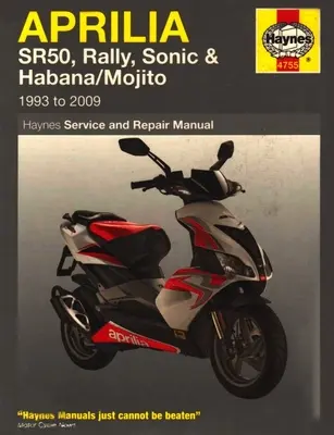 Aprilia SR50, Rally, Sonic & Habana/Mojito Motorroller (93 - 09) - Aprilia SR50, Rally, Sonic & Habana/Mojito Scooters (93 - 09)