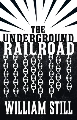 Die Underground Railroad - The Underground Railroad