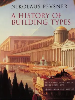 Eine Geschichte der Gebäudetypen - A History of Building Types