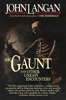 Mr. Gaunt und andere unangenehme Begegnungen - Mr. Gaunt and Other Uneasy Encounters