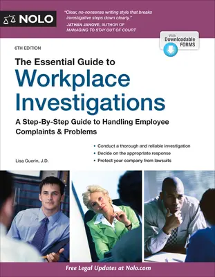 Der Leitfaden für Ermittlungen am Arbeitsplatz: Ein schrittweiser Leitfaden für den Umgang mit Mitarbeiterbeschwerden und -problemen - The Essential Guide to Workplace Investigations: A Step-By-Step Guide to Handling Employee Complaints & Problems