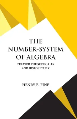 Das Zahlensystem der Algebra - The Number-System of Algebra