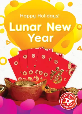 Mondneujahr - Lunar New Year