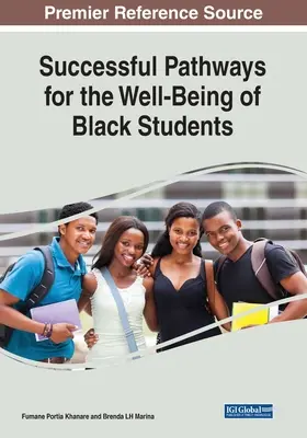 Erfolgreiche Wege für das Wohlergehen schwarzer Studenten - Successful Pathways for the Well-Being of Black Students