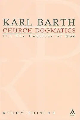 Kirchliche Dogmatik Studienausgabe 9: Die Lehre von Gott II.1 § 31 - Church Dogmatics Study Edition 9: The Doctrine of God II.1 § 31