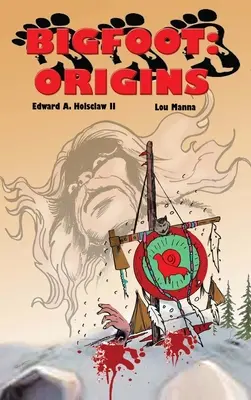 Bigfoot: ORIGINS Eine Graphic Novel - Bigfoot: ORIGINS A Graphic Novel