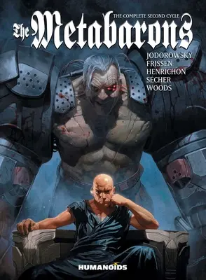 Die Metabaronen: Der vollständige zweite Zyklus - The Metabarons: The Complete Second Cycle