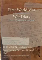 41 DIVISION Hauptquartier, Abteilungen und Dienste Generalstab: 1. Mai 1916 - 31. Mai 1918 (Erster Weltkrieg, Kriegstagebuch, WO95/2617) - 41 DIVISION Headquarters, Branches and Services General Staff: 1 May 1916 - 31 May 1918 (First World War, War Diary, WO95/2617)