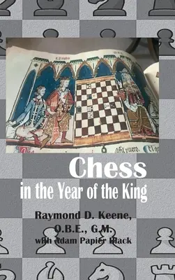 Schach im Jahr des Königs - Chess in the year of the King