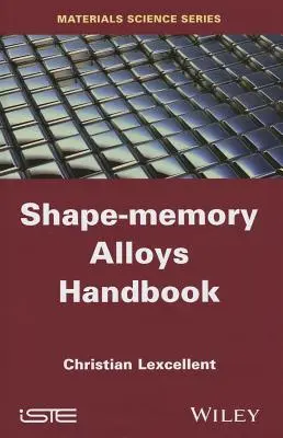 Handbuch Formgedächtnis-Legierungen - Shape-Memory Alloys Handbook