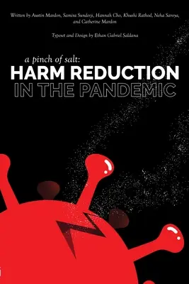 Eine Prise Salz: Schadensbegrenzung in der Pandemie - A Pinch of Salt: Harm Reduction in the Pandemic