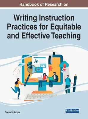 Handbuch der Forschung zum Schreibunterricht Praktiken für einen gerechten und effektiven Unterricht - Handbook of Research on Writing Instruction Practices for Equitable and Effective Teaching