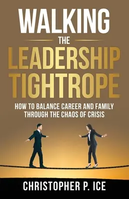 Der Drahtseilakt der Führung - Walking the Leadership Tightrope