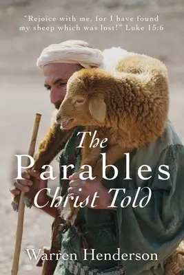 Die Gleichnisse, die Christus erzählte - The Parables Christ Told