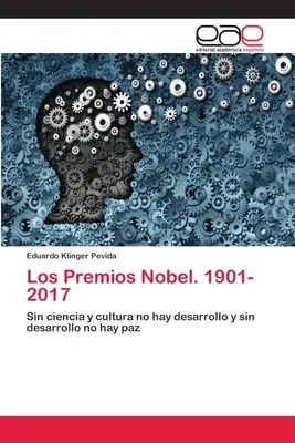 Los Premios Nobel. 1901-2017