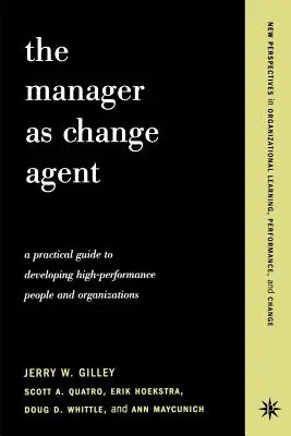 Der Manager als Change Agent - The Manager as Change Agent