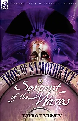 Tros von Samothrake 3: Die Schlange der Wellen - Tros of Samothrace 3: Serpent of the Waves