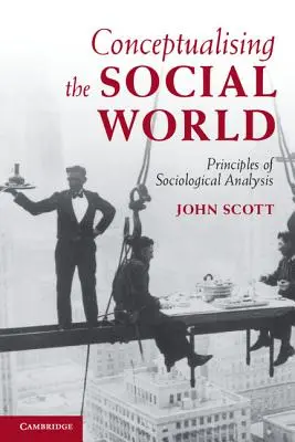 Konzeptualisierung der sozialen Welt - Conceptualising the Social World