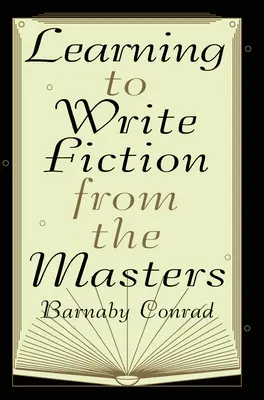 Von den Meistern lernen, wie man Belletristik schreibt - Learning to Write Fiction from the Masters