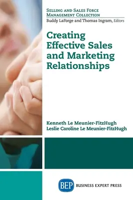 Effektive Vertriebs- und Marketingbeziehungen aufbauen - Creating Effective Sales and Marketing Relationships