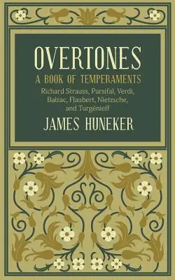 Obertöne: Ein Buch der Temperamente - Overtones: A Book of Temperaments