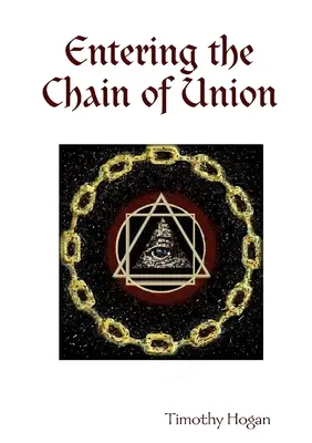 Eintreten in die Kette des Bundes - Entering the Chain of Union