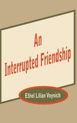 Eine unterbrochene Freundschaft - An Interrupted Friendship