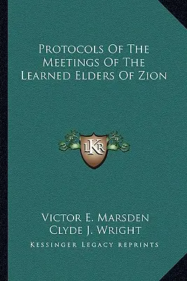 Protokolle der Versammlungen der Weisen von Zion - Protocols Of The Meetings Of The Learned Elders Of Zion