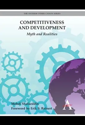Konkurrenzfähigkeit und Entwicklung: Mythen und Realitäten - Competitiveness and Development: Myth and Realities
