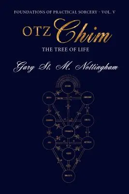 Otz Chim: Der Baum des Lebens - Otz Chim: The Tree of Life