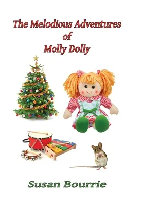 Die melodiösen Abenteuer von Molly Dolly - The Melodious Adventures of Molly Dolly