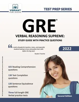 GRE Verbal Reasoning Supreme: Studienführer mit Übungsfragen - GRE Verbal Reasoning Supreme: Study Guide with Practice Questions