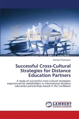 Erfolgreiche kulturübergreifende Strategien für Partner im Fernunterricht - Successful Cross-Cultural Strategies for Distance Education Partners