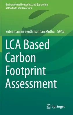 Lca-basierte Bewertung des Carbon Footprints - Lca Based Carbon Footprint Assessment