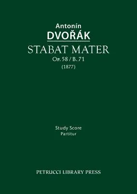 Stabat mater, Op.58 / B.71: Studienpartitur - Stabat mater, Op.58 / B.71: Study score