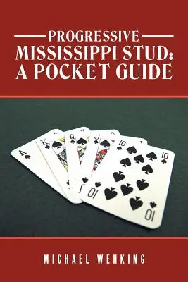 Progressive Mississippi Stud: ein Taschenbuch - Progressive Mississippi Stud: a Pocket Guide