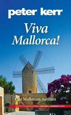 Viva Mallorca! Ein mallorquinischer Herbst - Viva Mallorca!: One Mallorcan Autumn