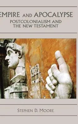 Imperium und Apokalypse: Postkolonialismus und das Neue Testament - Empire and Apocalypse: Postcolonialism and the New Testament