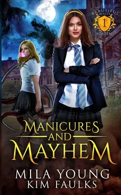 Maniküre und Chaos: Eine paranormale Shifter-Romanze - Manicures and Mayhem: A Paranormal Shifter Romance