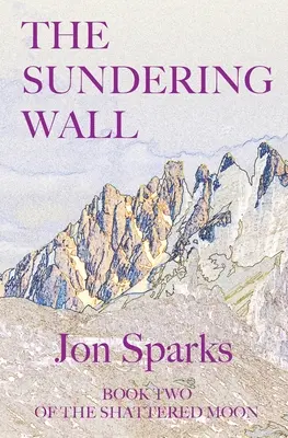 Die trennende Mauer - The Sundering Wall