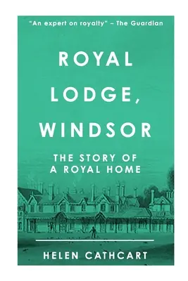 Königliche Loge, Windsor - Royal Lodge, Windsor