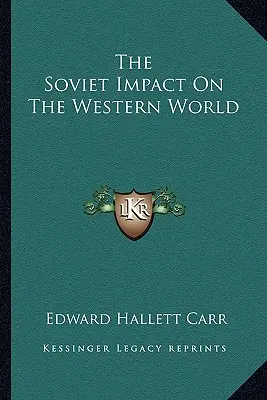 Der sowjetische Einfluss auf die westliche Welt - The Soviet Impact On The Western World