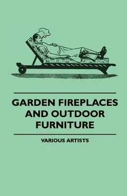 Gartenkamine und Gartenmöbel - Garden Fireplaces and Outdoor Furniture