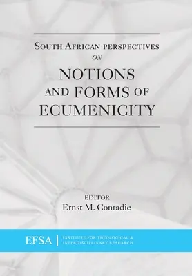 Südafrikanische Perspektiven zu Begriffen und Formen der Ökumene - South African Perspectives on Notions and Forms of Ecumenicity