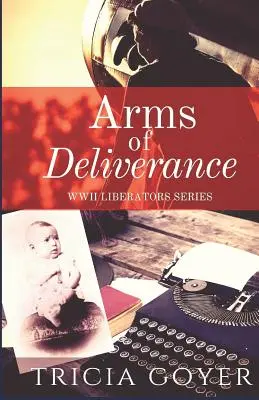 Arme der Befreiung: Eine Geschichte der Verheißung - Arms of Deliverance: A Story of Promise