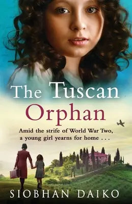 Das toskanische Waisenkind - The Tuscan Orphan