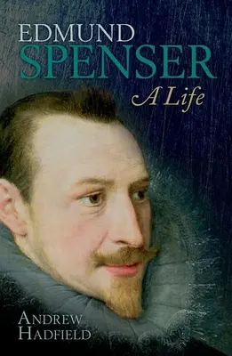 Edmund Spenser: Ein Leben - Edmund Spenser: A Life